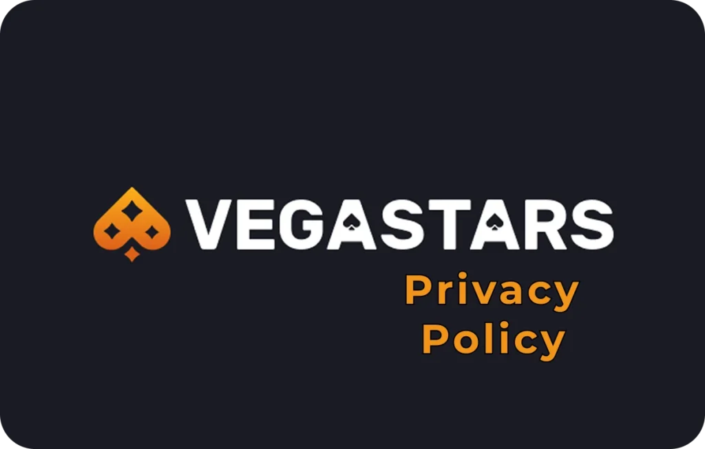 Vegastars Privacy Policy