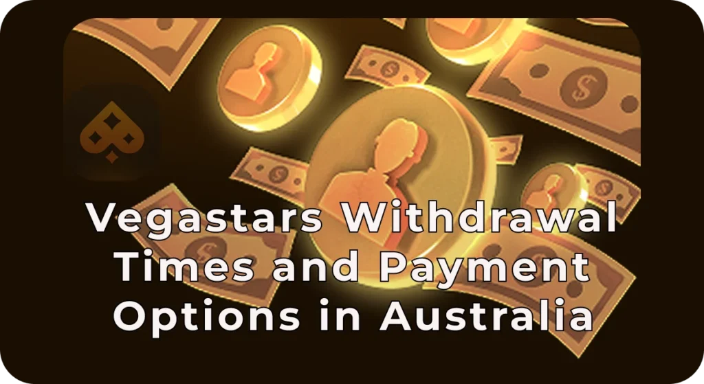 Vegastars Withdrawal and Payment